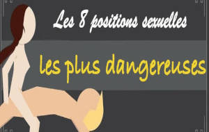 Les 8 positions sexuelles les plus dangereuses