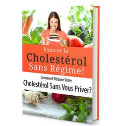 Vaincre le Cholestérol Sans Régime